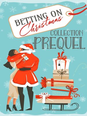 cover image of Betting On Christmas Prequel